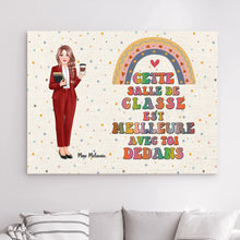 Charger l&#39;image dans la galerie, Enseignante Toile à suspendre personnalisée, Cadeaux pour la fête des enseignants, Cette salle de classe est meilleure avec toi dedans.
