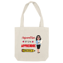 Charger l&#39;image dans la galerie, Enseignante Sac fourre-tout personnalisée, Tote bag Cadeaux pour la fête des enseignants, Aujourd’hui, tu vas apprendre
