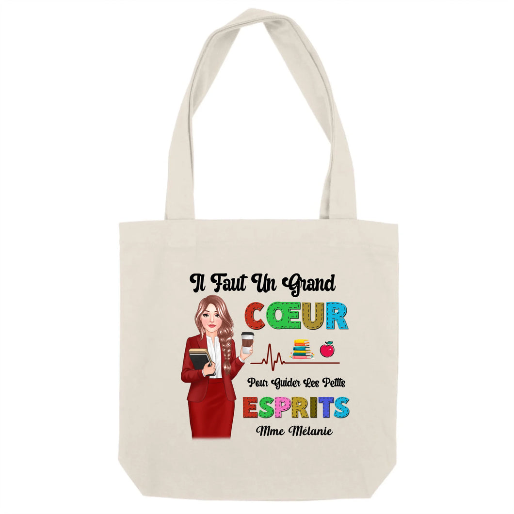Enseignante Sac fourre-tout personnalisée, Cadeaux pour la fête des enseignants, Tote bag Il faut un grand cœur pour guider les petits esprits