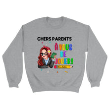 Charger l&#39;image dans la galerie, Enseignante Sweat-shirt personnalisée, Cadeaux pour la fête des enseignants, Chers Parents, À vous de jouer !
