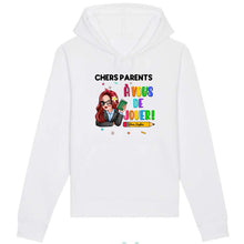 Charger l&#39;image dans la galerie, Enseignante Sweat-shirt personnalisée, Cadeaux pour la fête des enseignants, Chers Parents, À vous de jouer !
