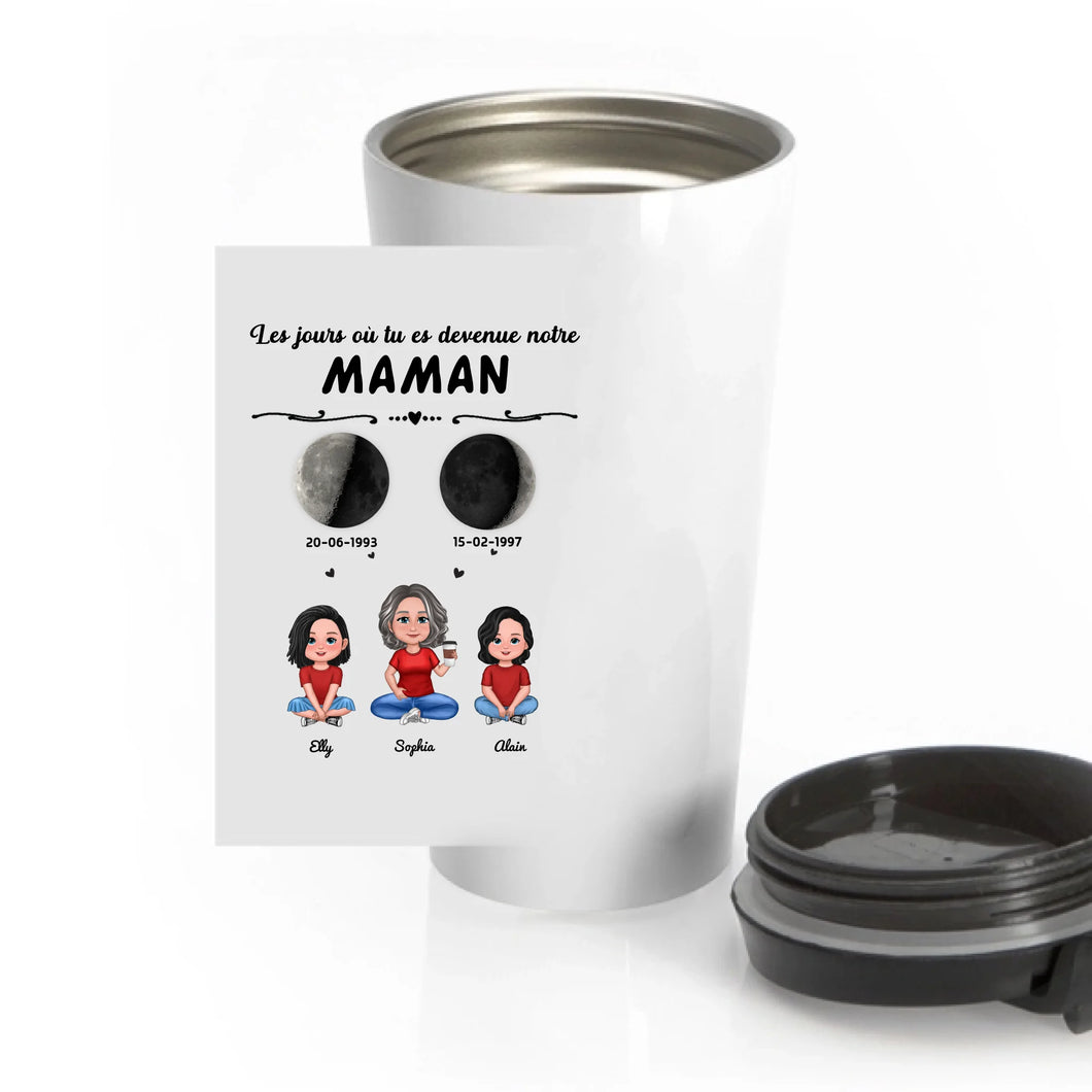 Phase de Lune Tasse de voyage personnalisée, Gobelet cadeau pour fête des mères, Le jour où tu es devenue ma maman