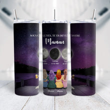 Charger l&#39;image dans la galerie, Mère et Filles Phase de Lune Gobelet personnalisé, Tumbler pour Fête des Mères, TU ES DEVENU NOTRE Maman
