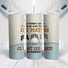 Charger l&#39;image dans la galerie, Gobelet chat noms personnalisée, Tumbler cadeau pour maman, papa chat, Ce sont les chats qui m&#39;aiment
