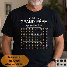 Charger l'image dans la galerie, Mots mêlés petits-enfants noms, T-shirt personnalisé grand-père grand-mère, ce grand-père appartient à, fête des pères
