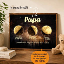 Charger l'image dans la galerie, Phase de lune personnalisés noms, Poster cadeaux pour papa, de fête des pères, nous t’aimons jusqu’à la lune et bien au-delà.
