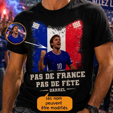 Charger l'image dans la galerie, Football T-Shirt personnalisés nom et photo, cadeau pour femme, homme, pas de France, pas de fête

